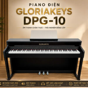 PIANO ĐIỆN GLORIAKEYS DPG-10 MỚI CHÍNH HÃNG 2026